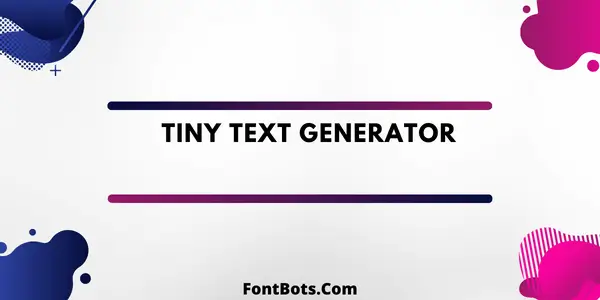 Tiny Text Generator